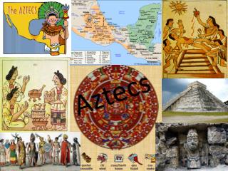 Aztecs