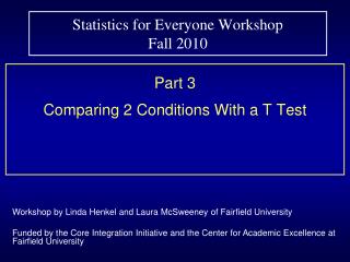 Statistics for Everyone Workshop Fall 2010