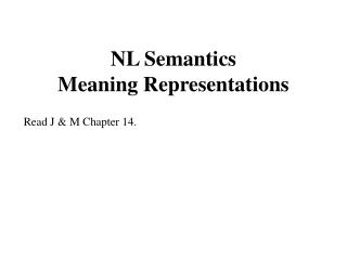 NL Semantics Meaning Representations
