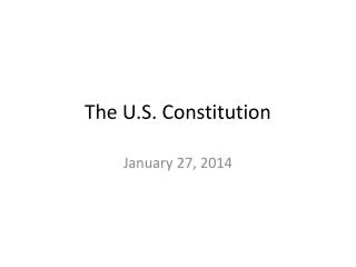 The U.S. Constitution