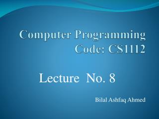 Computer Programming Code: CS1112