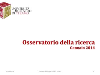 Osservatorio della ricerca Gennaio 2014