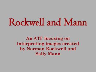 Rockwell and Mann