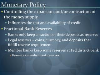 Monetary Policy