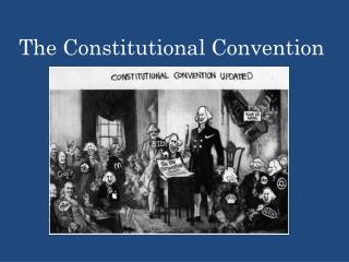 The Constitutional Convention