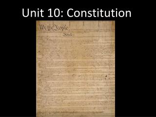 Unit 10: Constitution