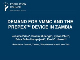 DEMAND FOR VMMC AND THE PREPEX TM DEVICE IN ZAMBIA