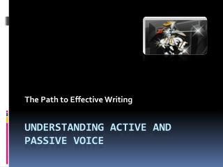 Understanding Active and Passive Voice