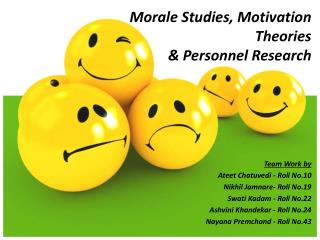 Morale Studies, Motivation Theories & Personnel Research