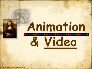 Animation &amp; Video