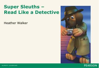Super Sleuths – Read Like a Detective