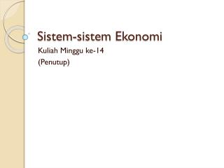 Sistem-sistem Ekonomi