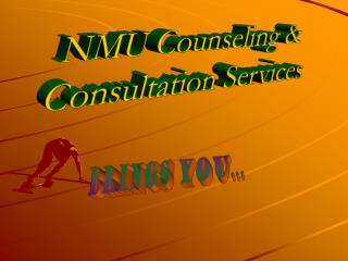 NMU Counseling &amp; Consultation Services