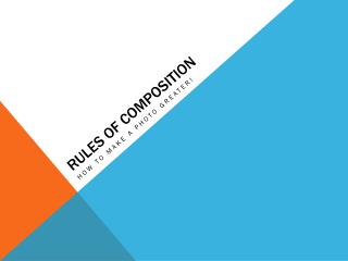 Rules of COMPOSITION