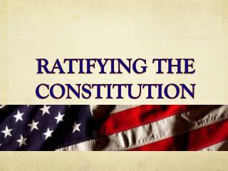 RATIFYING THE CONSTITUTION