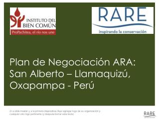 Plan de Negociación ARA: San Alberto – Llamaquizú, Oxapampa - Perú