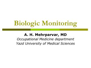 Biologic Monitoring