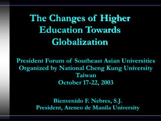 The Changes of Higher Education Towards Globalization