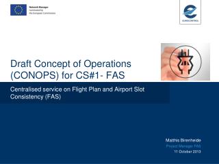Draft Concept of Operations (CONOPS) for CS#1- FAS
