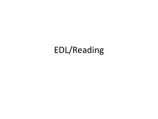 EDL/Reading