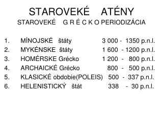 STAROVEKÉ ATÉNY