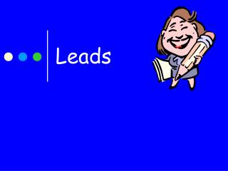 Leads