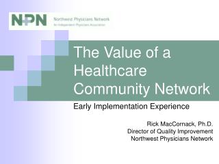 The Value of a Healthcare Community Network