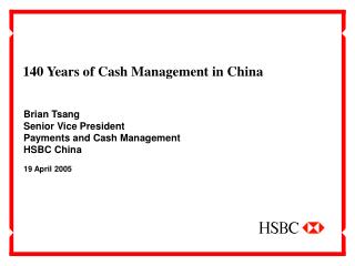 140 Years of Cash Management in China
