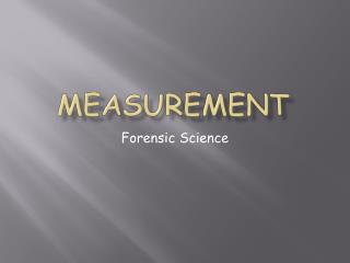 Measurement