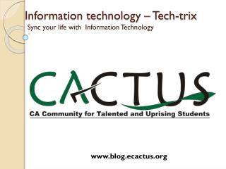 Information technology – Tech- trix