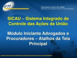 SICAU – Sistema Integrado de Controle das Ações da União