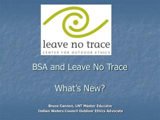 BSA and Leave No Trace What’s New?