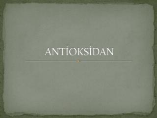 ANTİOKSİDAN