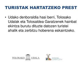 TURISTAK HARTATZEKO PREST