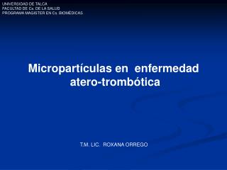 Micropartículas en enfermedad atero-trombótica