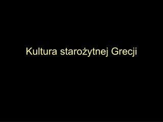 Kultura starożytnej Grecji