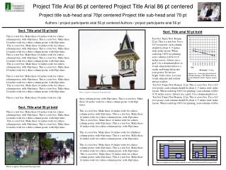 Project Title Arial 86 pt centered Project Title Arial 86 pt centered