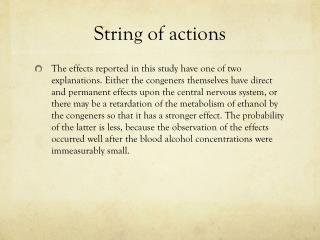 String of actions