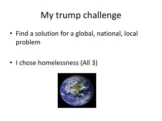 My trump challenge