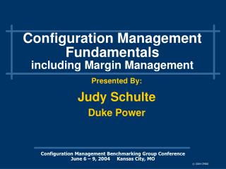 Configuration Management Fundamentals including Margin Management