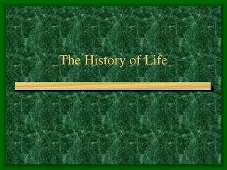 The History of Life