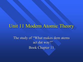 Unit 11 Modern Atomic Theory