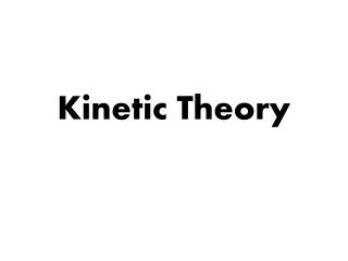 Kinetic Theory