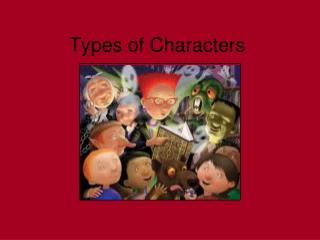 Types of Characters