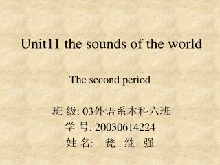 Unit11 the sounds of the world