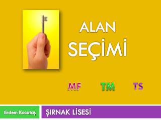 ALAN SEÇİMİ