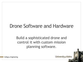 Drone Software and Hardware