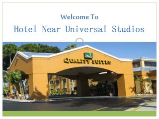 Hotel Near Universal Studios