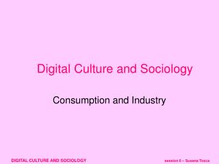Digital Culture and Sociology
