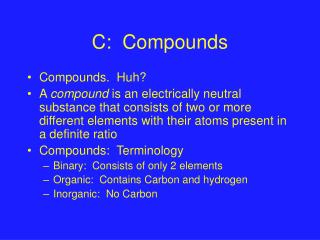 C: Compounds